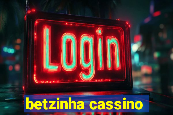 betzinha cassino