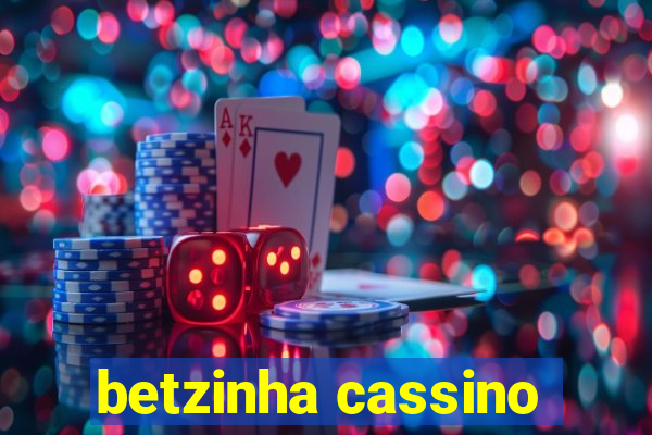 betzinha cassino