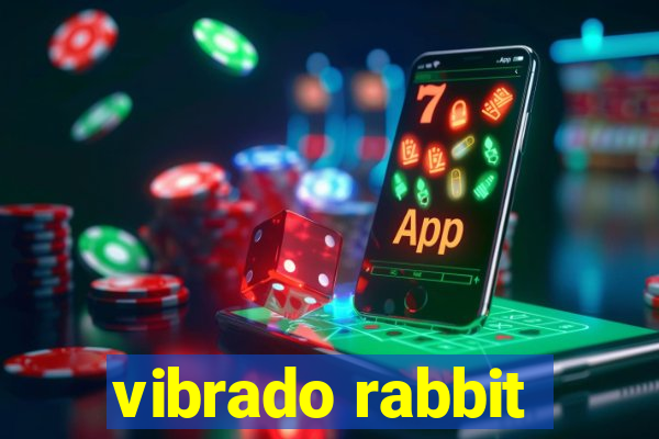 vibrado rabbit