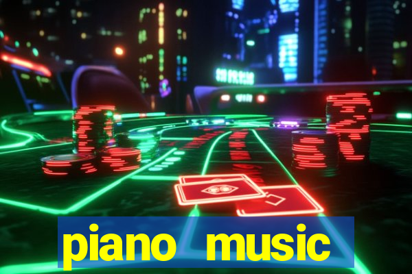 piano music go-jogos edm piano