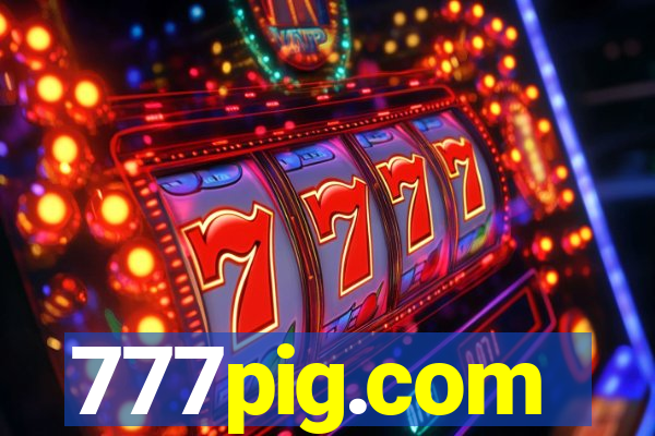 777pig.com