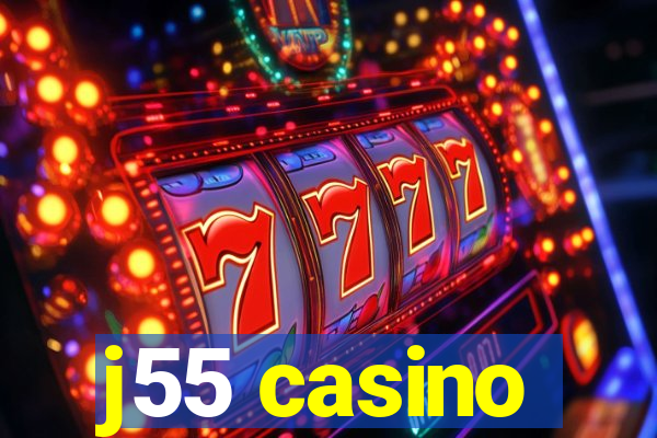 j55 casino