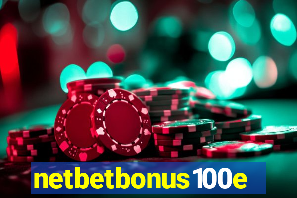 netbetbonus100e