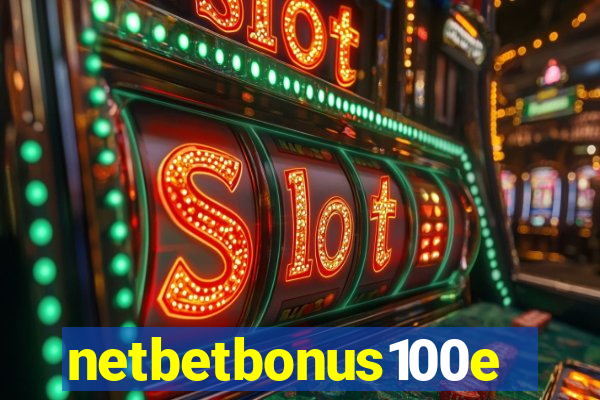 netbetbonus100e