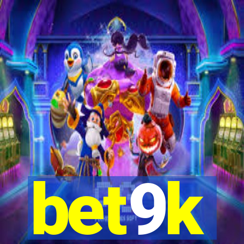 bet9k