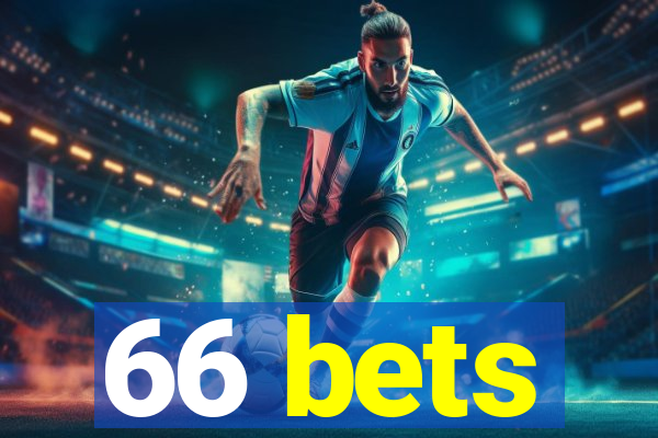 66 bets