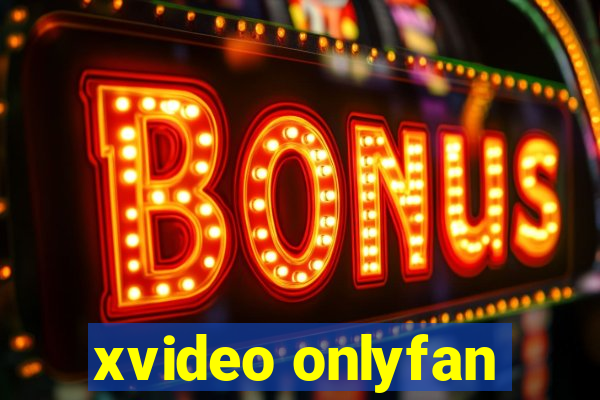 xvideo onlyfan