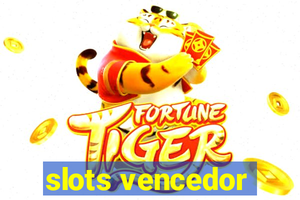 slots vencedor