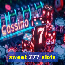 sweet 777 slots