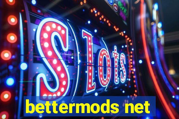 bettermods net