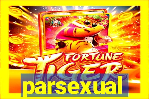 parsexual