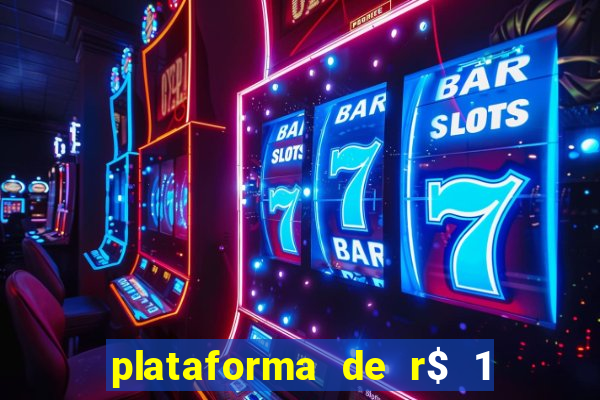 plataforma de r$ 1 para jogar