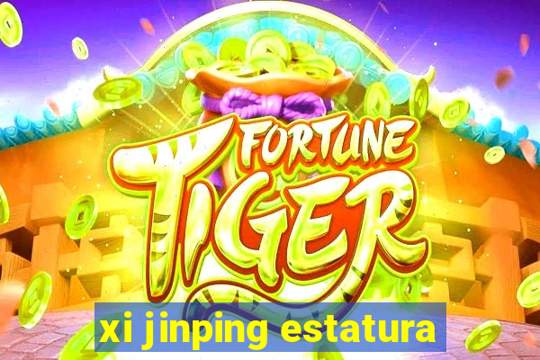 xi jinping estatura