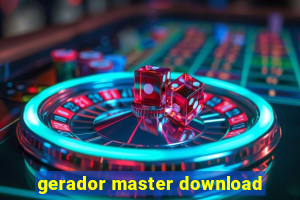 gerador master download