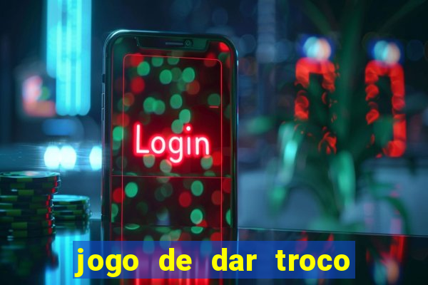 jogo de dar troco em dinheiro