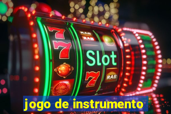 jogo de instrumento