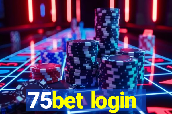 75bet login