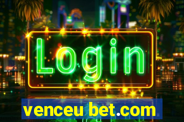 venceu bet.com