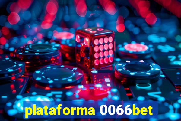 plataforma 0066bet