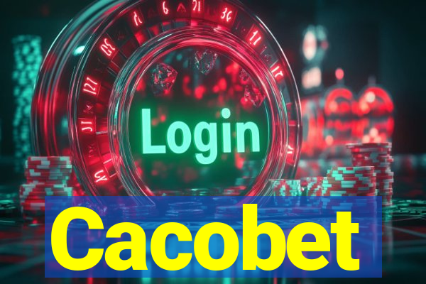 Cacobet