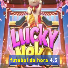 futebol da hora 4.5