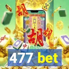 477 bet