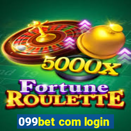 099bet com login