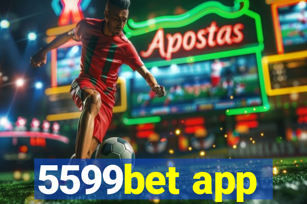 5599bet app