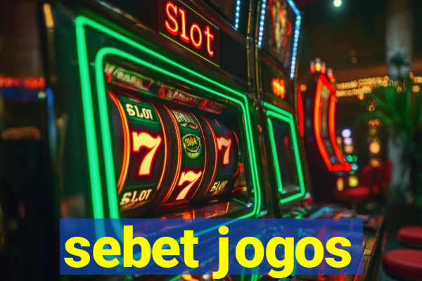 sebet jogos