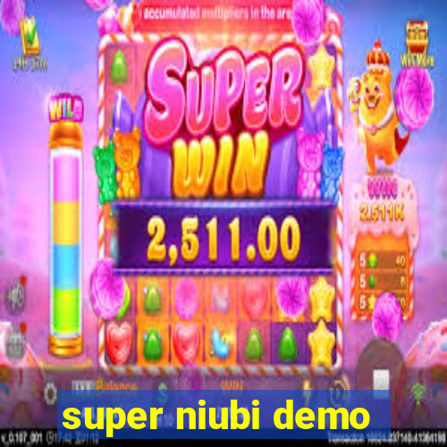 super niubi demo