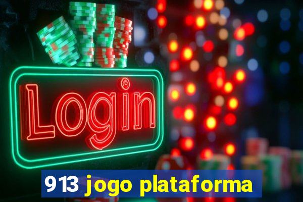 913 jogo plataforma