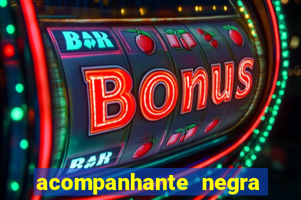 acompanhante negra sao paulo