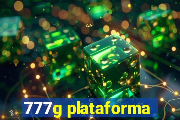 777g plataforma