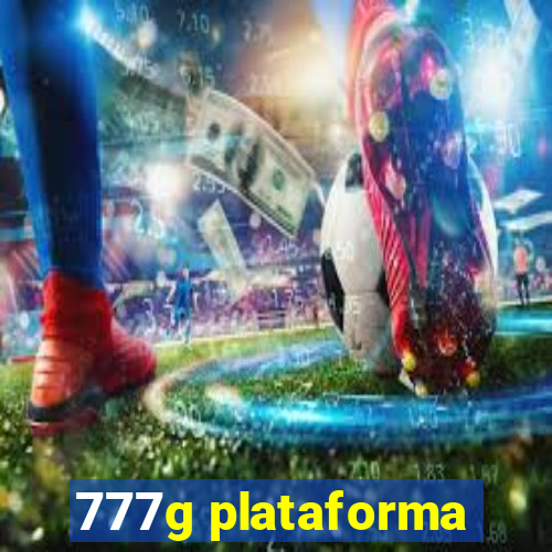 777g plataforma