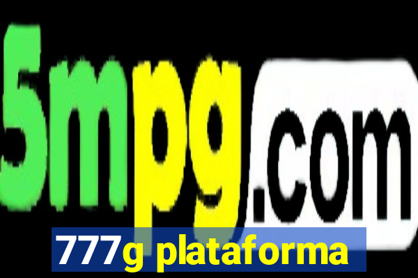 777g plataforma