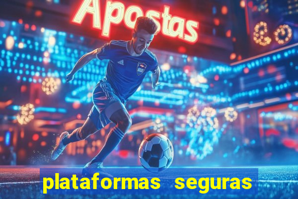 plataformas seguras de jogos