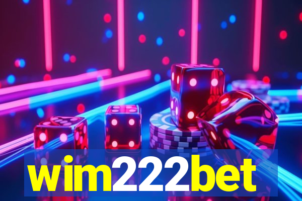 wim222bet