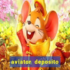 aviator deposito minimo 1 real