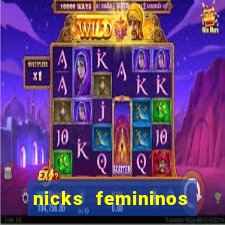 nicks femininos para jogos