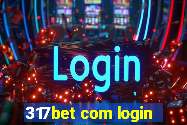 317bet com login