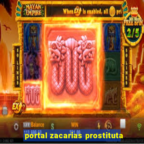 portal zacarias prostituta