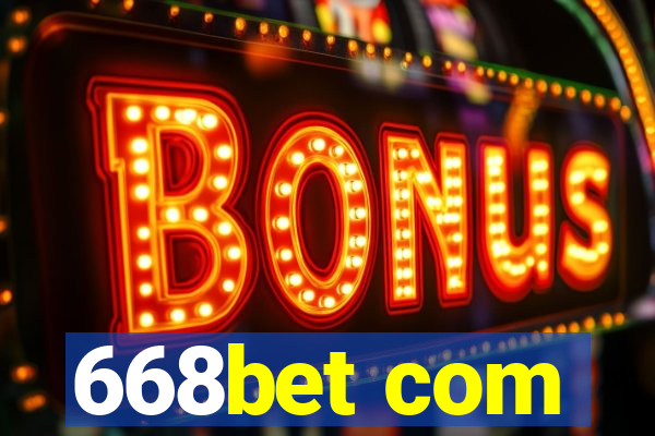 668bet com