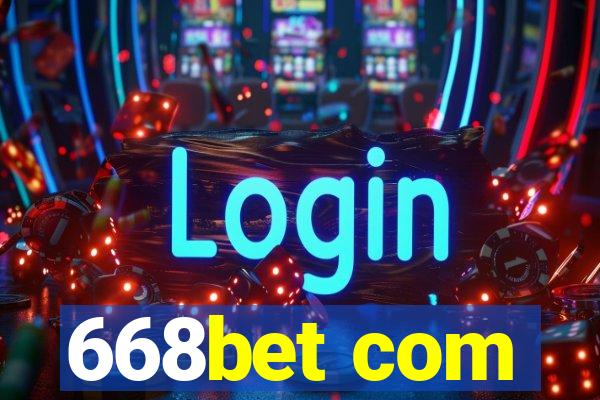 668bet com