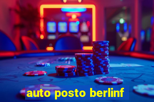 auto posto berlinf