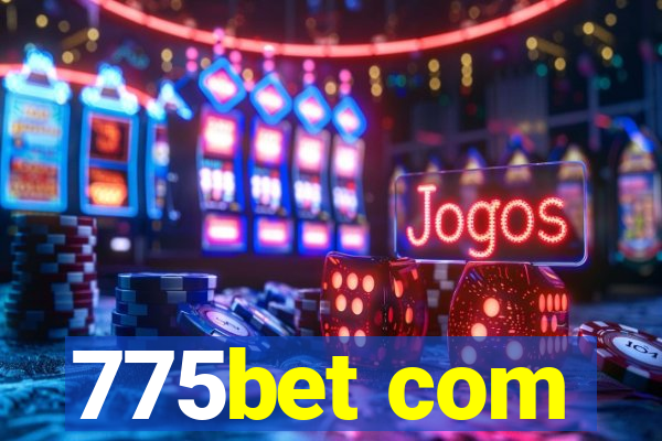 775bet com