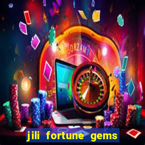 jili fortune gems 2 demo