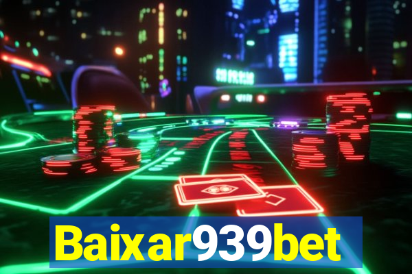 Baixar939bet