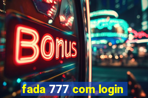 fada 777 com login