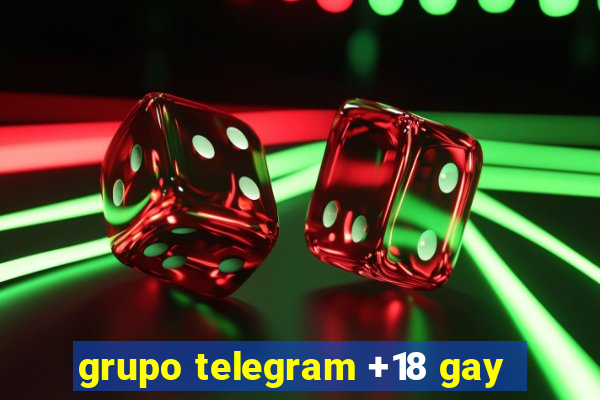 grupo telegram +18 gay