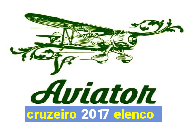 cruzeiro 2017 elenco